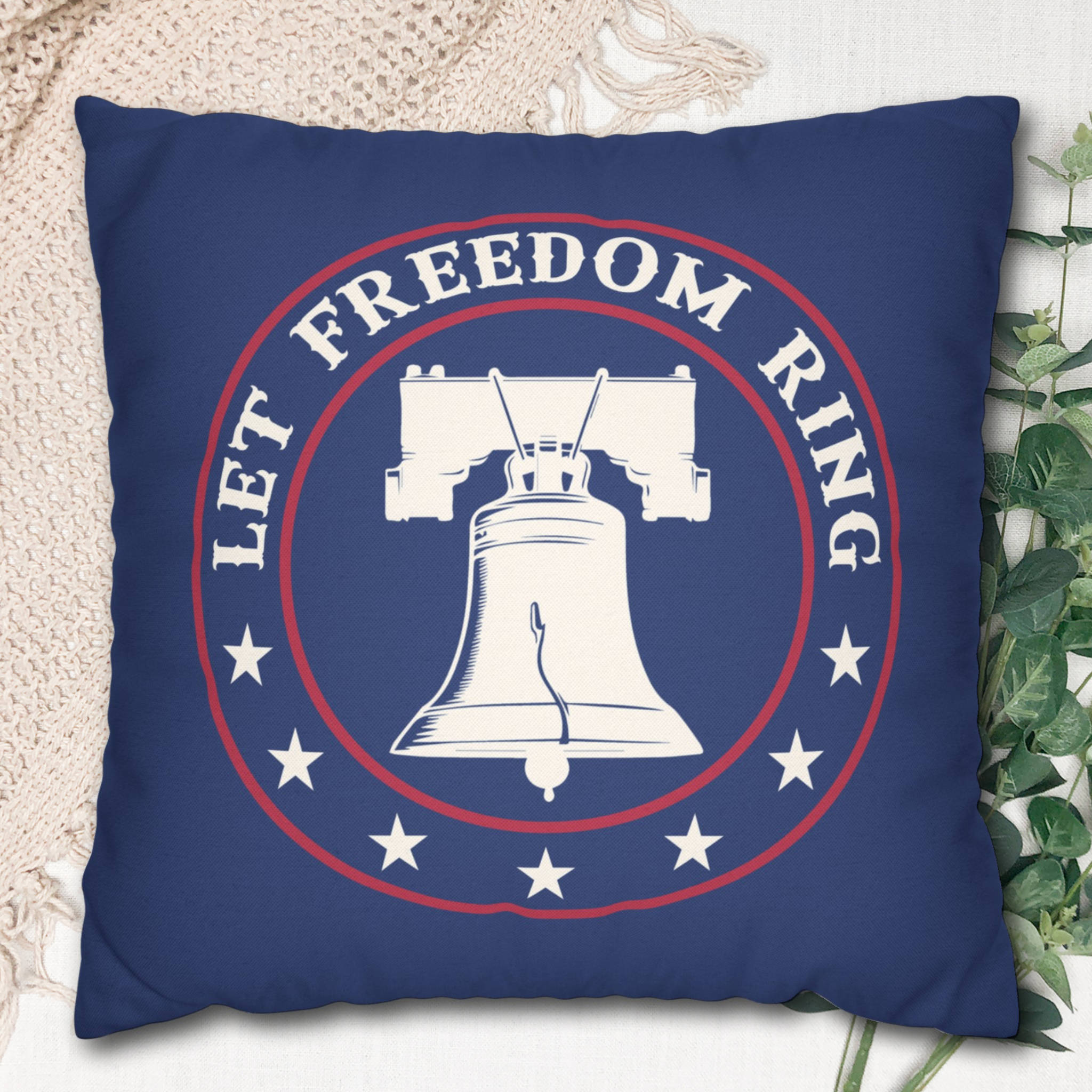 Let Freedom Ring Pillow Cover 4TH Of July Patriotic Decor